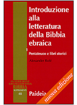 INTRODUZIONE ALLA LETTERATURA DELLA BIBBIA EBRAICA. VOL. 1