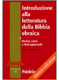 INTRODUZIONE ALLA LETTERATURA DELLA BIBBIA EBRAICA. VOL. 2