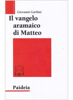 IL VANGELO ARAMAICO DI MATTEO