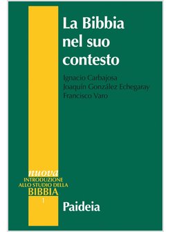 LA BIBBIA NEL SUO CONTESTO