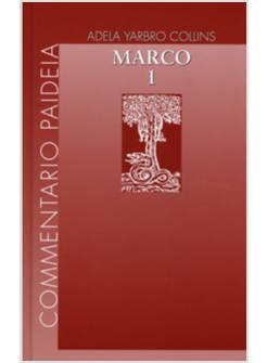 VANGELO DI MARCO. VOL. 1: INTRODUZIONE E COMMENTO AI CAPP. 1-8, 26