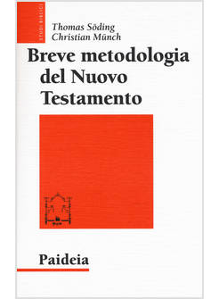 BREVE METODOLOGIA DEL NUOVO TESTAMENTO