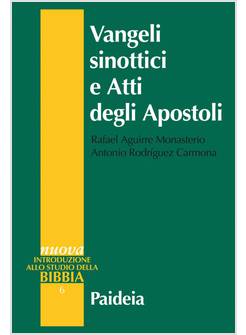 VANGELI SINOTTICI E ATTI DEGLI APOSTOLI