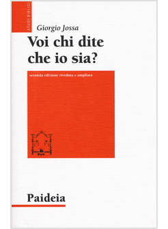 VOI CHI DITE CHE IO SIA? STORIA DI UN PROFETA EBREO DI NOME GESU' ED. AMPLIATA