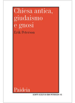 CHIESA ANTICA GIUDAISMO E GNOSI 