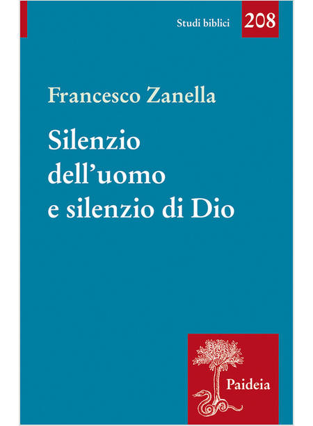 SILENZIO DELL'UOMO E SILENZIO DI DIO