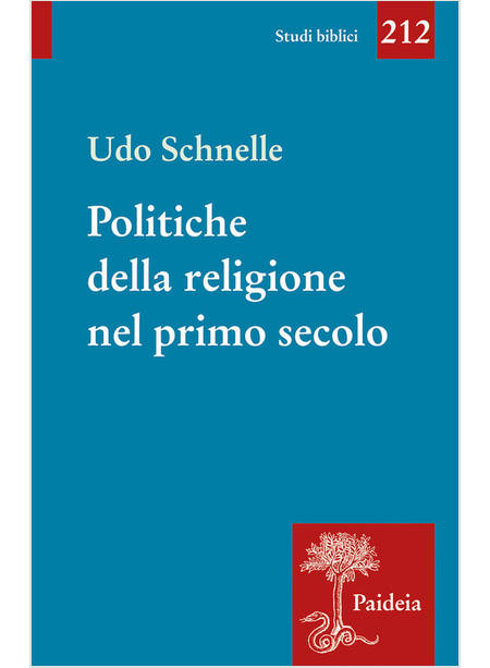 POLITICHE DELLA RELIGIONE NEL PRIMO SECOLO