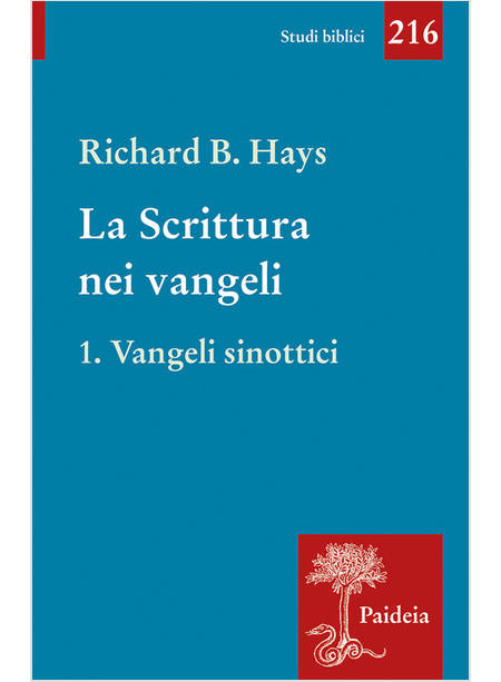 LA SCRITTURA NEI VANGELI VOL. 1 VANGELI SINOTTICI