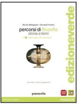 PERCORSI DI FILOSOFIA. EDIZ. LEGGERA. CON ESPANSIONE ONLINE. PER LE SCUOLE