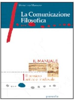 COMUNICAZIONE FILOSOFICA. CON ESPANSIONE ONLINE. PER IL LICEO SCIENTIFICO (LA)