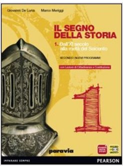SEGNO DELLA STORIA. CON CITTADINANZA. CON ESPANSIONE ONLINE. PER LE SCUOLE