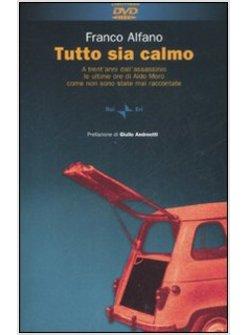 TUTTO SIA CALMO