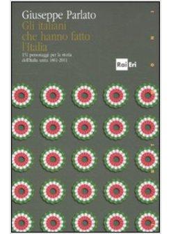 ITALIANI CHE HANNO FATTO LA STORIA (GLI)
