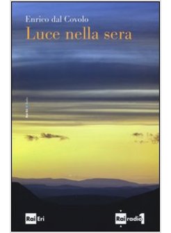 LUCE NELLA SERA