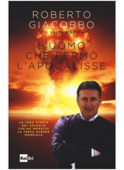 L'UOMO CHE FERMO' L'APOCALISSE