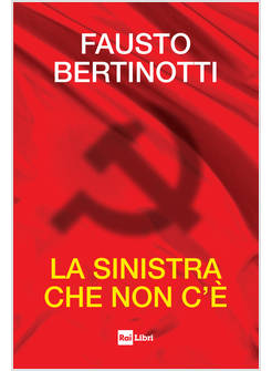 SINISTRA CHE NON C'E' (LA)