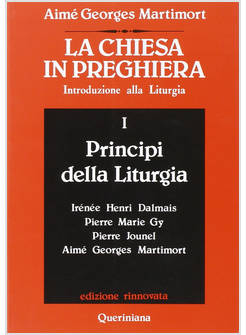 CHIESA IN PREGHIERA 1 INTRODUZIONE ALLA LITURGIA (LA)