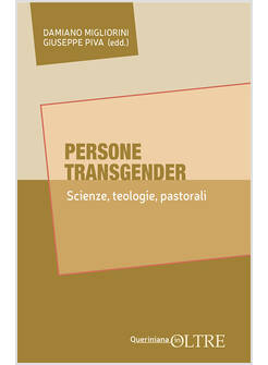 PERSONE TRANSGENDER SCIENZE, TEOLOGIE, PASTORALI