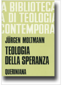 TEOLOGIA DELLA SPERANZA