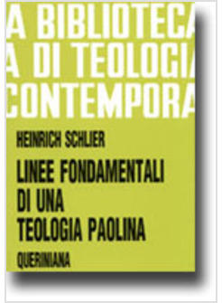 LINEE FONDAMENTALI DI UNA TEOLOGIA PAOLINA