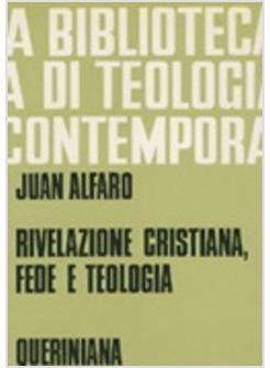 RIVELAZIONE CRISTIANA FEDE E TEOLOGIA