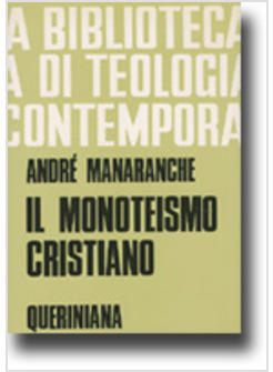 MONOTEISMO CRISTIANO (IL)