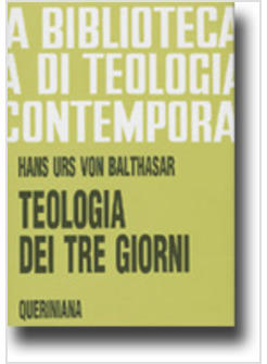 TEOLOGIA DEI TRE GIORNI MYSTERIUM PASCHALE