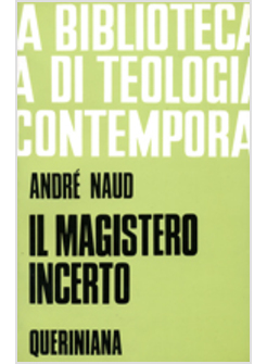 IL MAGISTERO INCERTO