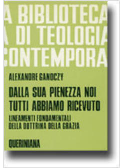 DALLA SUA PIENEZZA NOI TUTTI ABBIAMO RICEVUTO LINEAMENTI FONDAMENTALI DELLA