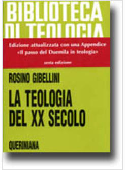 LA TEOLOGIA DEL XX SECOLO 
