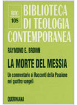 LA MORTE DEL MESSIA DAL GETSEMANI AL SEPOLCRO UN COMMENTARIO AI RACCONTI