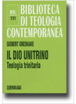 DIO UNITRINO TEOLOGIA TRINITARIA (IL)