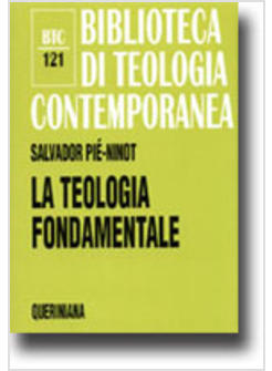 LA TEOLOGIA FONDAMENTALE RENDERE RAGIONE DELLA SPERANZA» (1 PT 3,15)