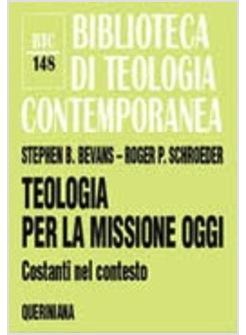 TEOLOGIA PER LA MISSIONE OGGI COSTANTI NEL CONTESTO