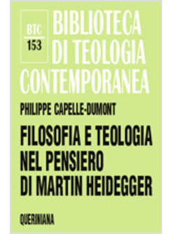 FILOSOFIA E TEOLOGIA NEL PENSIERO DI MARTIN HEIDEGGER 