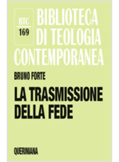 LA TRASMISSIONE DELLA FEDE