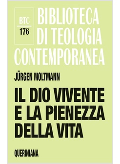IL DIO VIVENTE E LA PIENEZZA DELLA VITA