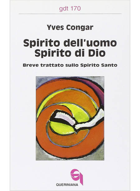 SPIRITO DELL'UOMO SPIRITO DI DIO BREVE TRATTATO SULLO SPIRITO SANTO