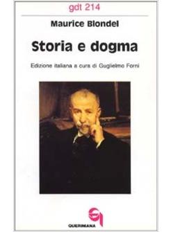 STORIA E DOGMA LE LACUNE FILOSOFICHE DELL'ESEGESI MODERNA