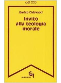 INVITO ALLA TEOLOGIA MORALE