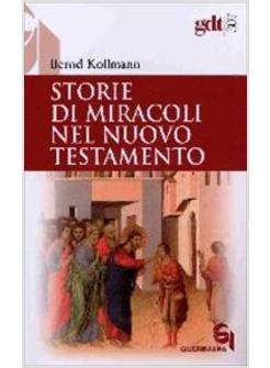 STORIE DI MIRACOLI NEL NUOVO TESTAMENTO