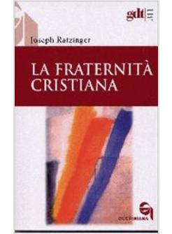 LA FRATERNITA' CRISTIANA