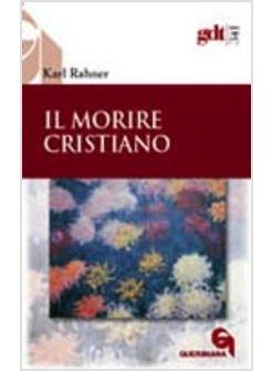 IL MORIRE CRISTIANO