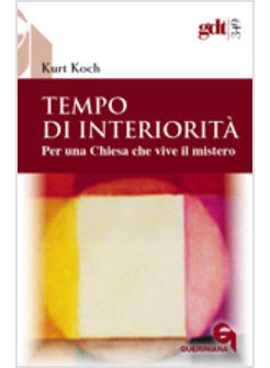 TEMPO DI INTERIORITA' PER UNA CHIESA CHE VIVE IL MISTERO