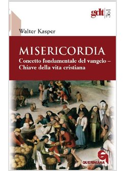 MISERICORDIA. CONCETTO FONDAMENTALE DEL VANGELO