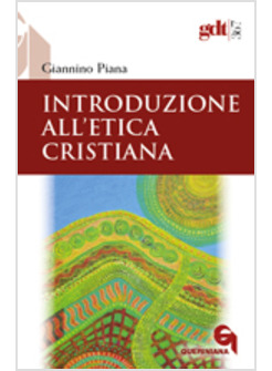 INTRODUZIONE ALL'ETICA CRISTIANA