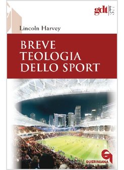 BREVE TEOLOGIA DELLO SPORT
