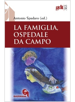 LA FAMIGLIA, OSPEDALE DA CAMPO