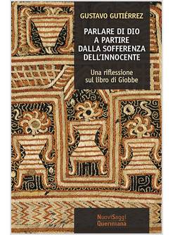 PARLARE DI DIO. A PARTIRE DALLA SOFFERENZA DELL'INNOCENTE