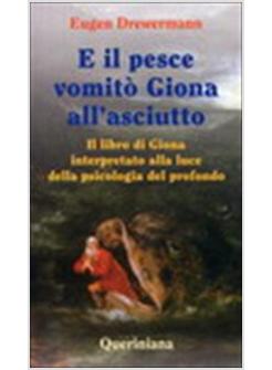 E IL PESCE VOMITO' GIONA ALL'ASCIUTTO